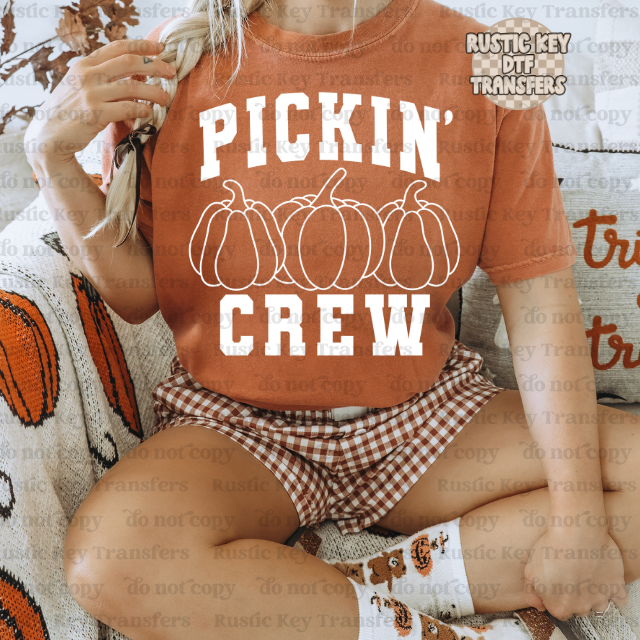 Pickin' crew DTF Transfer - Ready To Press