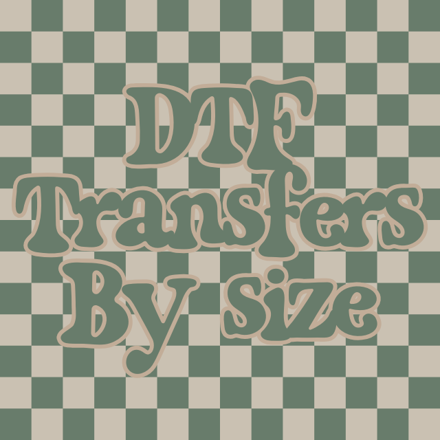 DTF Transfer By Size