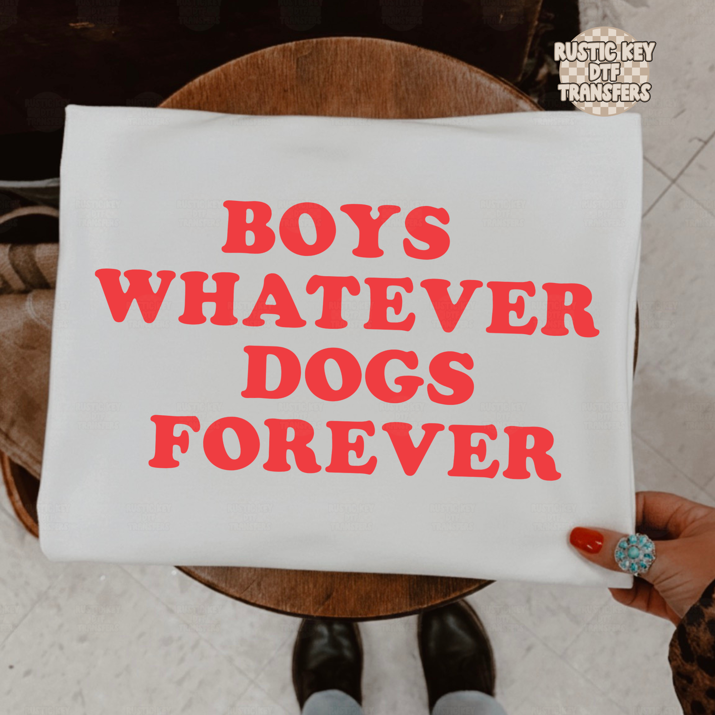 Boy whatever dogs forever DTF Transfer, Ready to Press