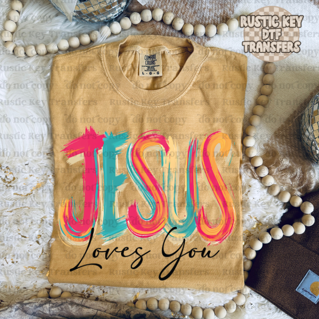 Jesus Loves you DTF Transfer, Ready to Press