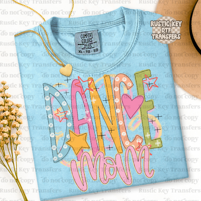 Dance Mom DTF Transfer, Ready to Press