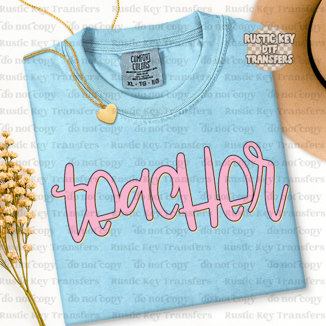 Teacher DTF Transfer, Ready to Press