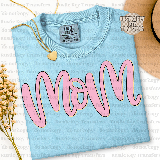 Mom DTF Transfer, Ready to Press