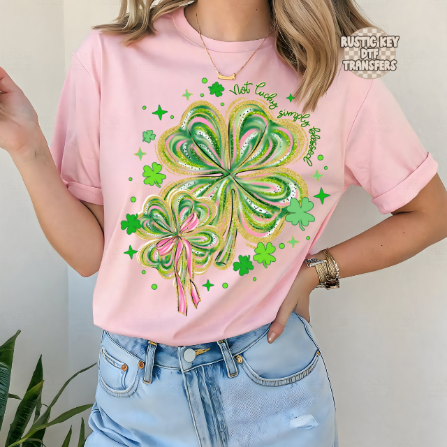 Brushed shamrock not lucky simply blessed DTF Transfer, Ready to Press