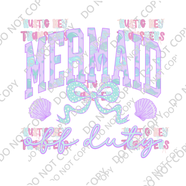 MERMAID OFF DUTY DTF TRANSFER