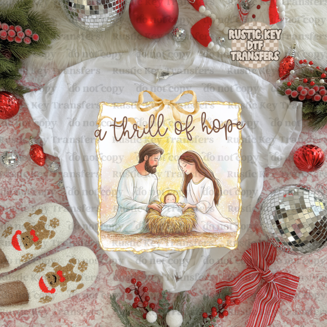 A thrill of hope DTF Transfer, Ready to Press