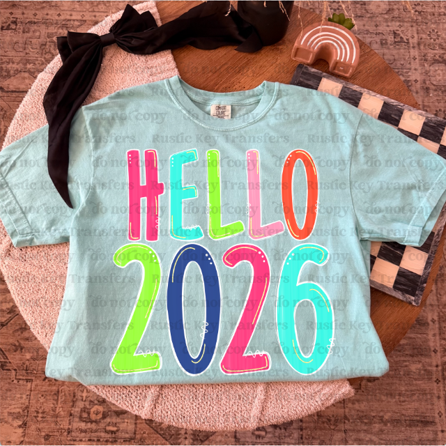 Hello 2026 DTF Transfer, Ready to Press