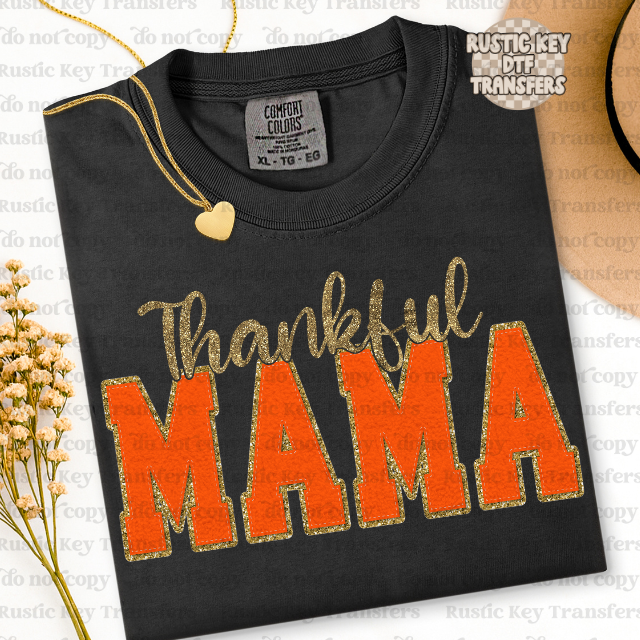Thankful mama DTF Transfer - Ready To Press