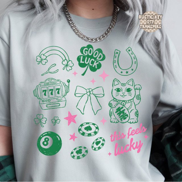 This feels lucky DTF Transfer, Ready to Press