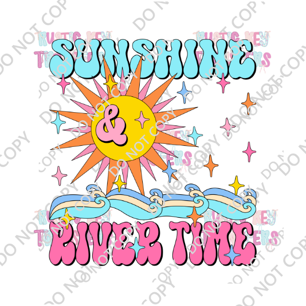 SUNSHINE RIVER TIME DTF TRANSFER