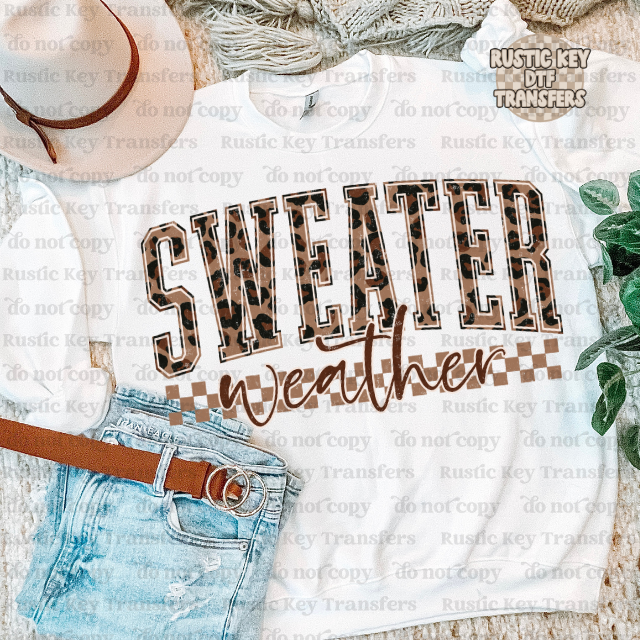 Sweather Weather DTF Transfer, Ready to Press