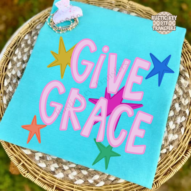 Give Grace DTF Transfer, Ready to Press