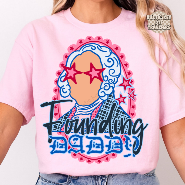 Founding Daddy DTF Transfer, Ready to Press