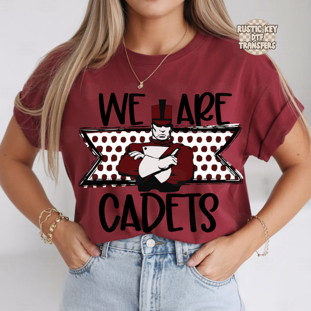 We are Cadets DTF Transfer, Ready to Press
