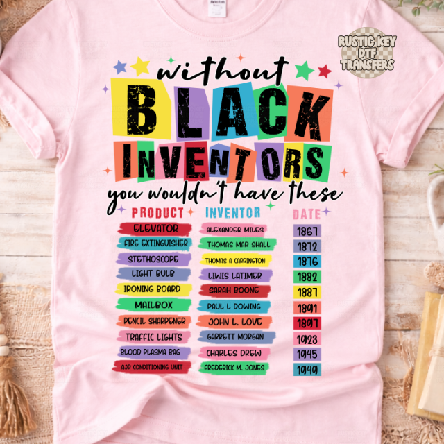 Without black inventors DTF Transfer, Ready to Press