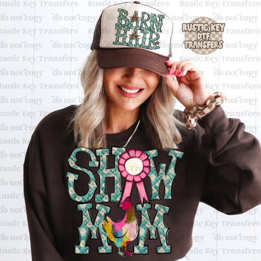 Chicken Show mom DTF Transfer, Ready to Press