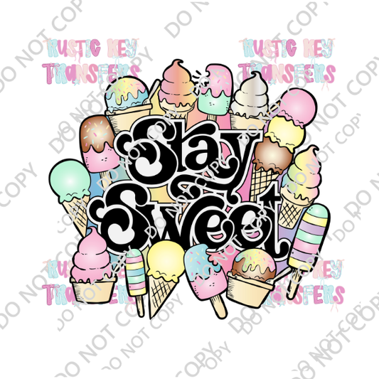 STAY SWEET DTF TRANSFER