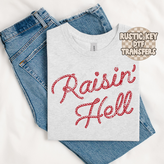 Raisin Hell DTF TRANSFER