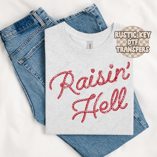 Raisin Hell DTF TRANSFER
