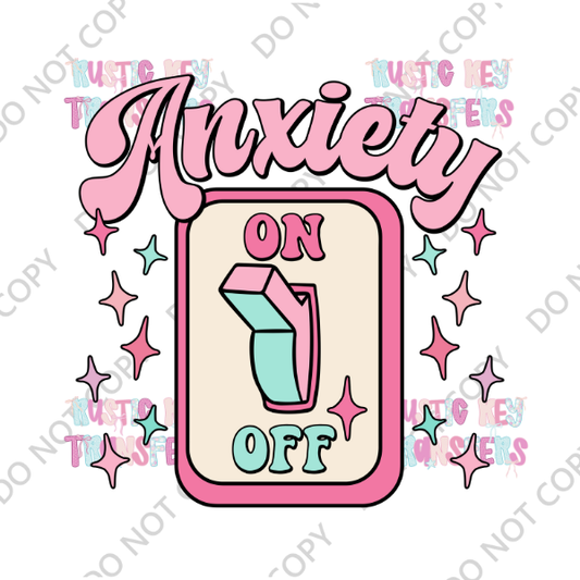 ANXIETY DTF TRANSFER