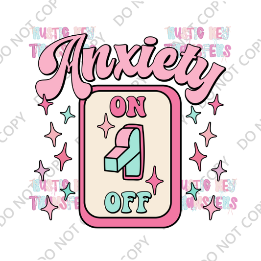 ANXIETY DTF TRANSFER