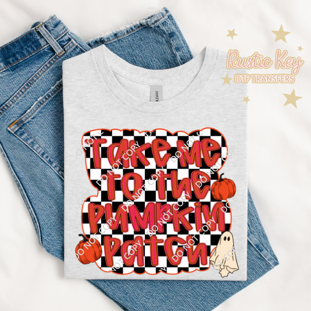 Take me to the pumpkin patch Checkered DTF TRANSFER