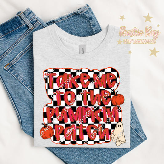 Take me to the pumpkin patch Checkered DTF TRANSFER