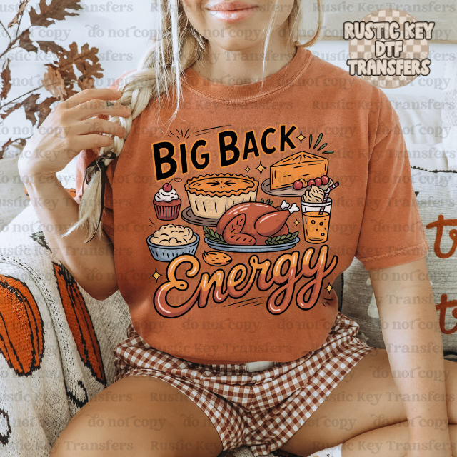 Big Back energy DTF Transfer, Ready to Press