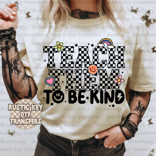 Teach them to be kind DTF TRANSFER