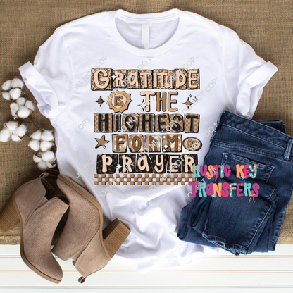 Gratitude is the highest form of prayer DTF TRANSFER