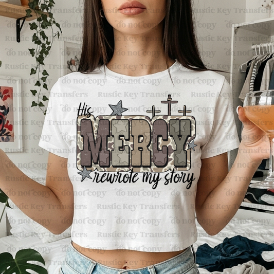 Mercy rewrote my story DTF Transfer, Ready to Press