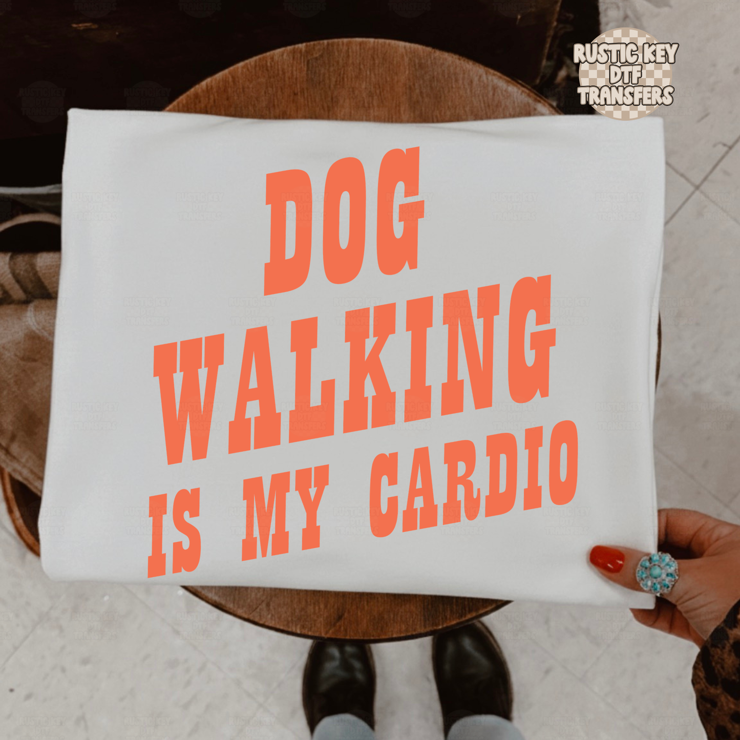 Dog walking is my cardio DTF Transfer, Ready to Press