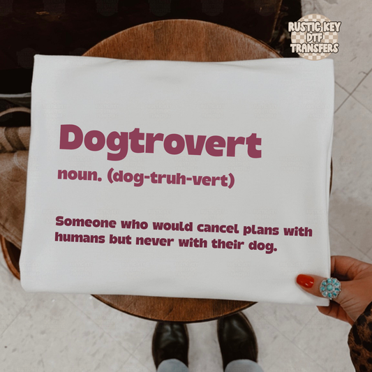 Dogtrovert DTF Transfer, Ready to Press