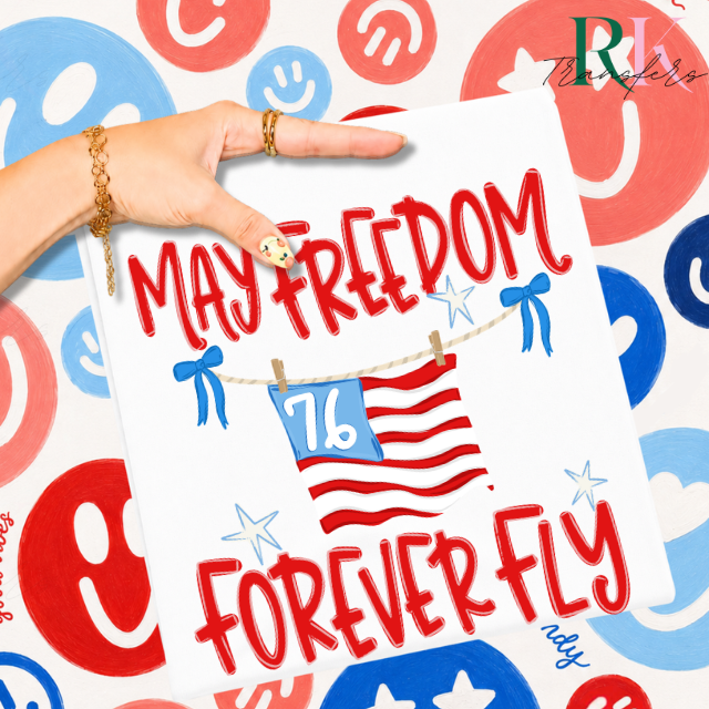 May freedom forever fly DTF Transfer, Ready to Press Rustic Key Transfers