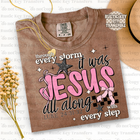 Through every storm DTF Transfer, Ready to Press