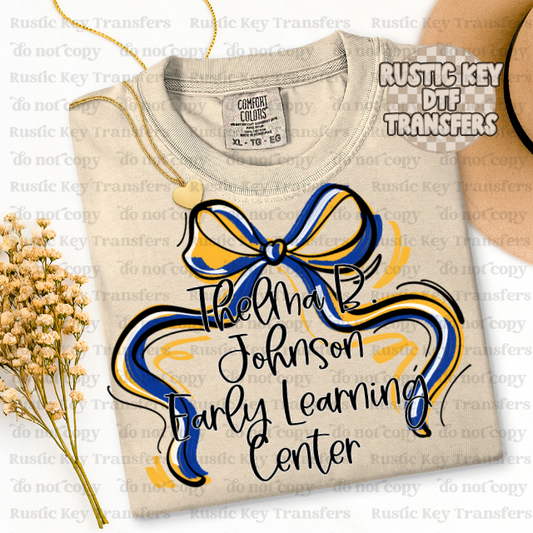 Thelma B Johnson Early Learning Center  Bow DTF TRANSFER