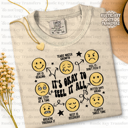 It's okay to feel it all DTF Transfer, Ready to Press