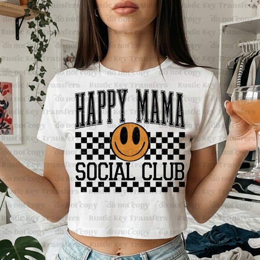Happy Mama social club DTF Transfer, Ready to Press