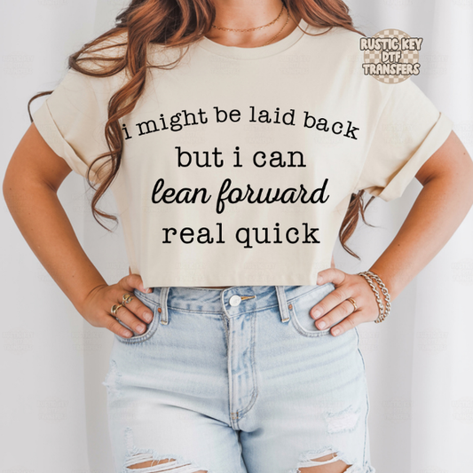 I might be laid back DTF Transfer, Ready to Press