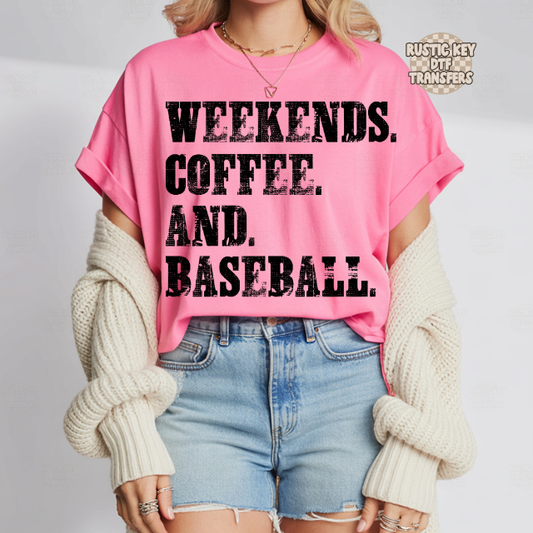 Weekend coffeee and baseball DTF Transfer, Ready to Press