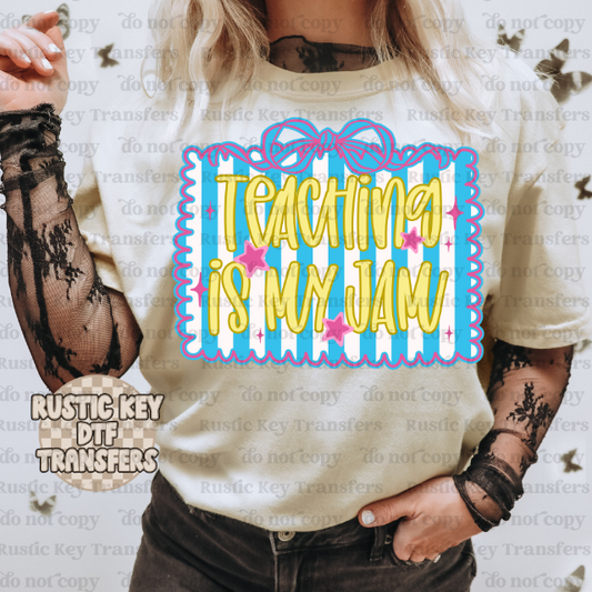 Teaching is my jam DTF TRANSFER