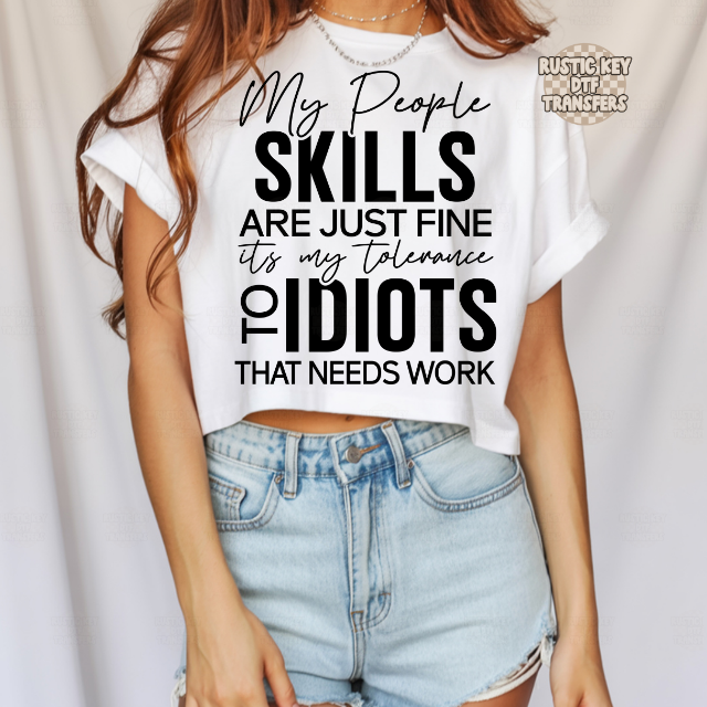 My people skills are just fine out DTF Transfer, Ready to Press