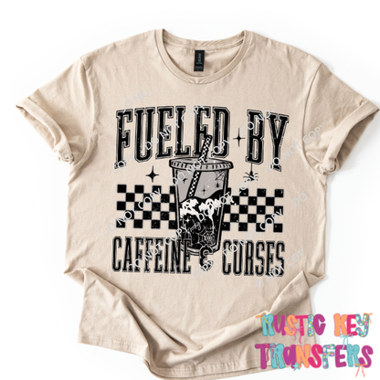 Fueled by caffeine & curses DTF TRANSFER
