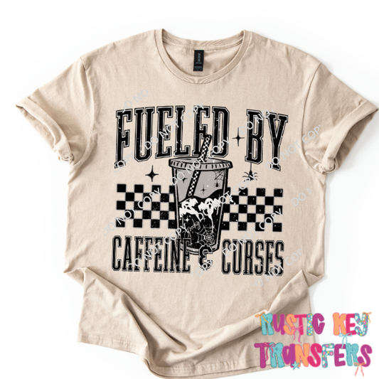Fueled by caffeine & curses DTF TRANSFER