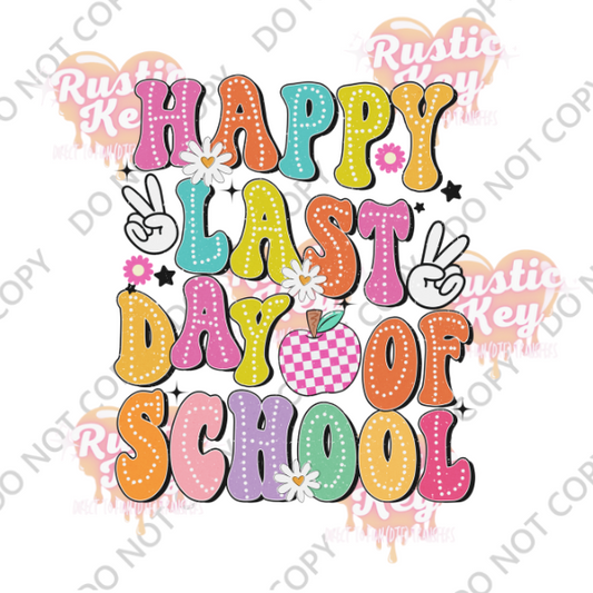 LAST DAY OF SCHOOL DTF TRANSFER