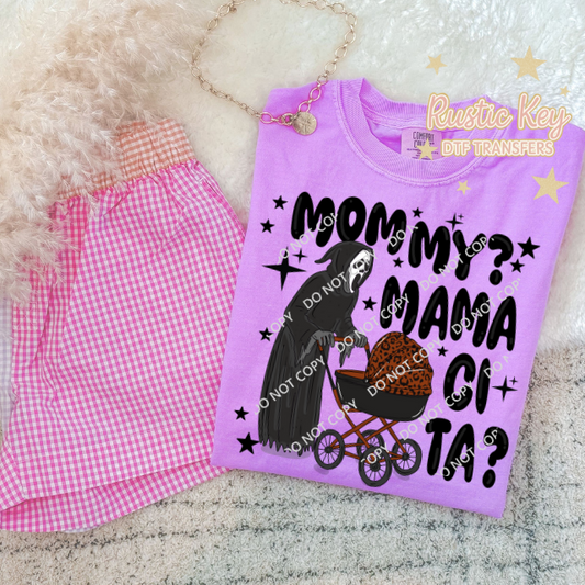 Mommy? Mama Ci ta? DTF TRANSFER