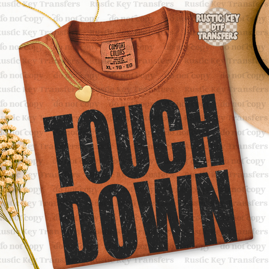 Touch down DTF Transfer - Ready To Press