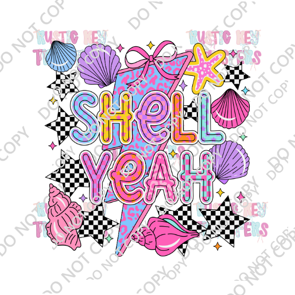 SHELL YEAH DTF TRANSFER