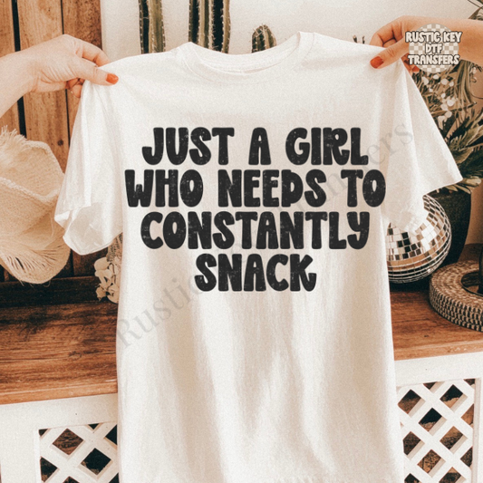 Just a girl who need to constantly snack DTF Transfer, Ready to Press