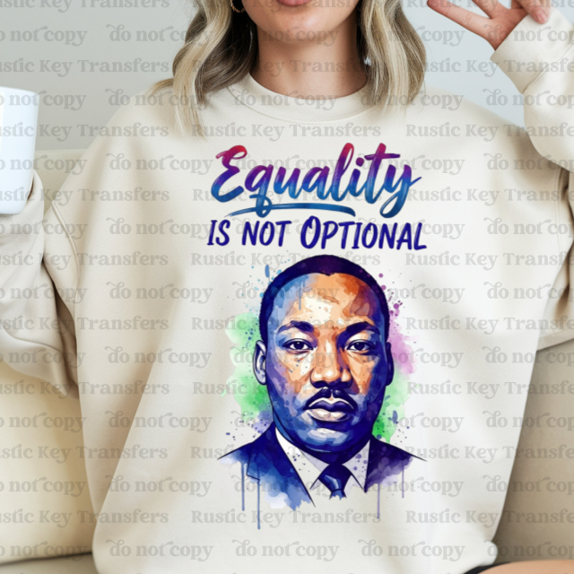 Equality is not optional DTF Transfer, Ready to Press